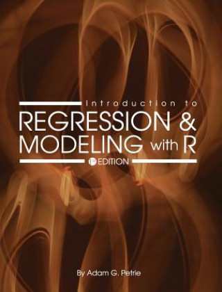 Introduction to Regression and Modeling with R
