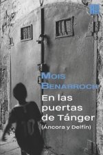 las puertas de Tanger (Ancora y Delfin)
