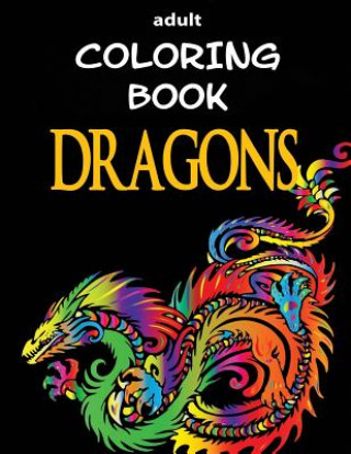 Adult Coloring Book - Dragons