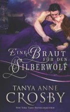 Eine Braut Für Den Silberwolf: Mittelalterliche Liebesgeschichten