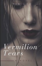 Vermilion Tears