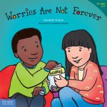 Worries Are Not Forever (Best Behavior)