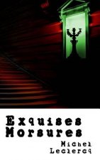 Exquises morsures
