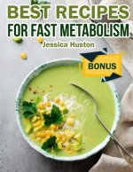 Best Recipes For Fast Metabolism