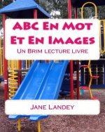 ABC En Mot Et En Images: Un Brim lecture livre
