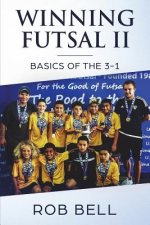 Winning Futsal II: Basics of the 3-1