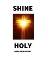 Shine Holy