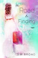 The Road to Finding Me