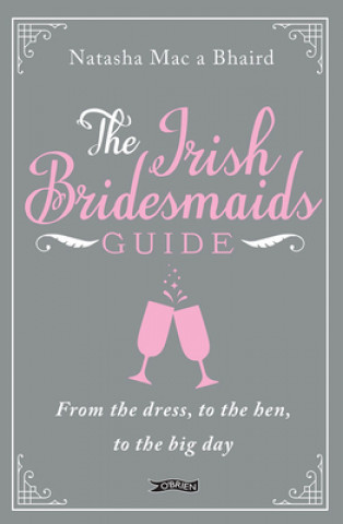 Irish Bridesmaid's Guide