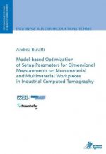 Model-based Optimization of Setup Parameters for Dimensional Measurements on Monomaterial and Multimaterial Workpieces in Industrial Computed Tomograp