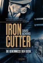 Ironcutter - Die Geheimnisse der Toten