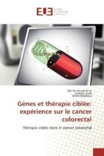 G?nes et thérapie ciblée: expérience sur le cancer colorectal