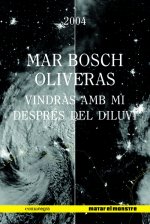 VINDRÀS AMB MI DESPRÈS DEL DILUVI