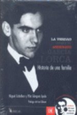 La verdad sobre el asesinato de Garcia Lorca