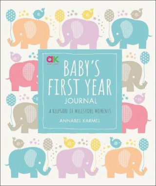 Baby's First Year Journal (Annabel Karmel)(Twarda)