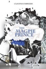 The Magpie Prince: Book 1