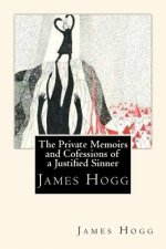 The Private Memoirs and Cofessions of a Justified Sinner