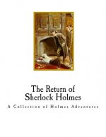 The Return of Sherlock Holmes: A Collection of Holmes Adventures