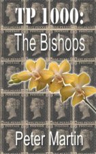 Tp 1000: The Bishops