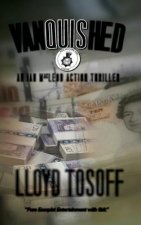 Vanquished: An Ian MacLeod Action Thriller