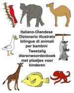 Italiano-Olandese Dizionario illustrato bilingue di animali per bambini Tweetalig dierenwoordenboek met plaatjes voor kinderen
