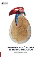 Alguien volo sobre el huevo del cuco: las cronicas de zetapero