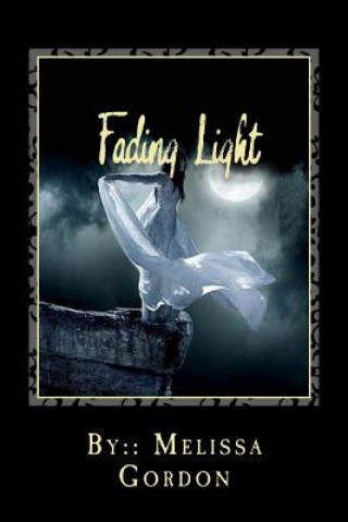 Fading Light: Book 2