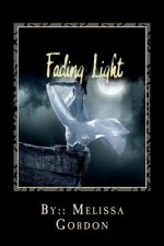 Fading Light: Book 2