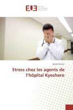 Stress chez les agents de l'hôpital Kyeshero