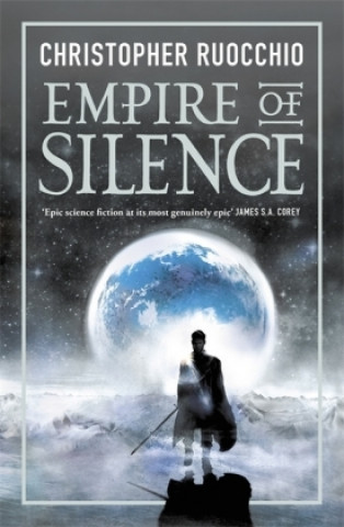 Empire of Silence (Christopher Ruocchio)(Puha kötésű)