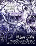Fairy Tales Mindfulness Meditation Adult Coloring Book