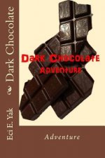 Dark Chocolate: Adventure