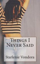 Things I Never Said