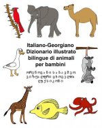 Italiano-Georgiano Dizionario illustrato bilingue di animali per bambini