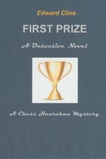 First Prize: A Detective Novel