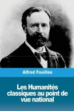 Les Humanités classiques au point de vue national
