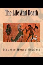 The Life And Death