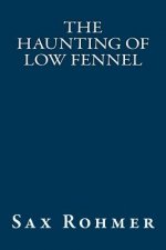 The Haunting of Low Fennel