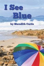 I See Blue