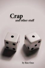 Crap and other stuff