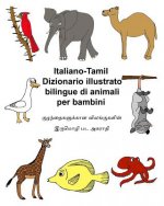 Italiano-Tamil Dizionario illustrato bilingue di animali per bambini