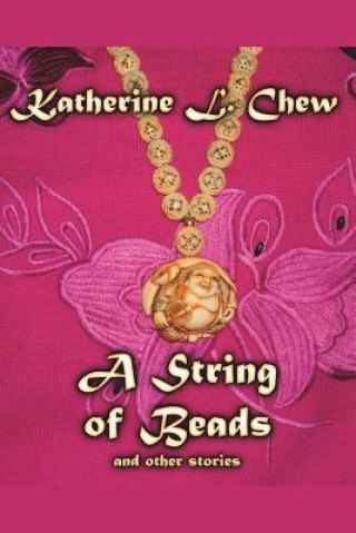 A String of Beads: and other stories