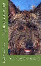 The picardy shepherd: the picardy shepherd