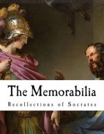The Memorabilia: Recollections of Socrates