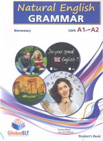 NATURAL ENGLISH GRAMMAR: ELEMENTARY CEFR A1-A2 SELFSTUDY
