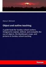 Object and outline teaching;