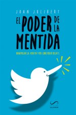 EL PODER DE LA MENTIDA