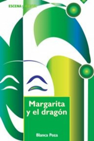 MARGARITA Y EL DRAGÓN