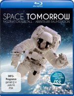 Space Tomorrow: Faszination Weltall - Abenteuer Raumstation, 1 Blu-ray