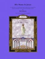 His Name Is Jesus Volume 1A Orchestral/Vocal Edition